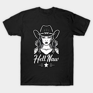 Cowgirl Sass: Hell Naw T-Shirt